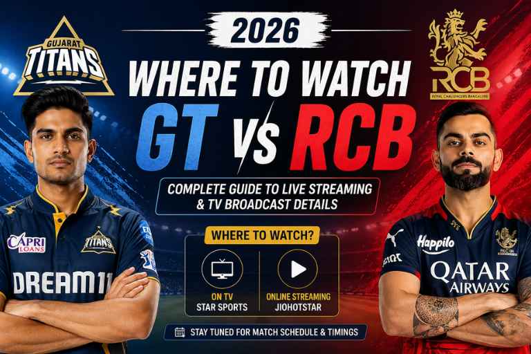 GT vs RCB 2026 IPL Match: Where to Watch Live, Streaming, TV Channels & More